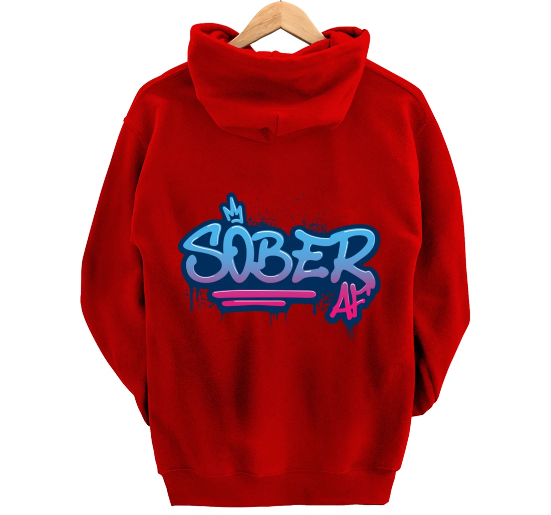 Sober AF Graffiti Crown NA AA Pullover Hoodie