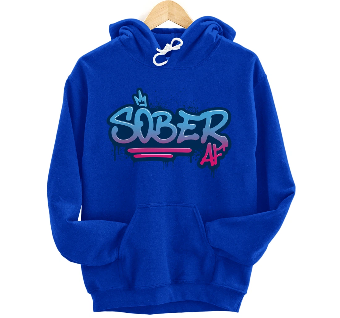 Sober AF Graffiti Crown NA AA Pullover Hoodie
