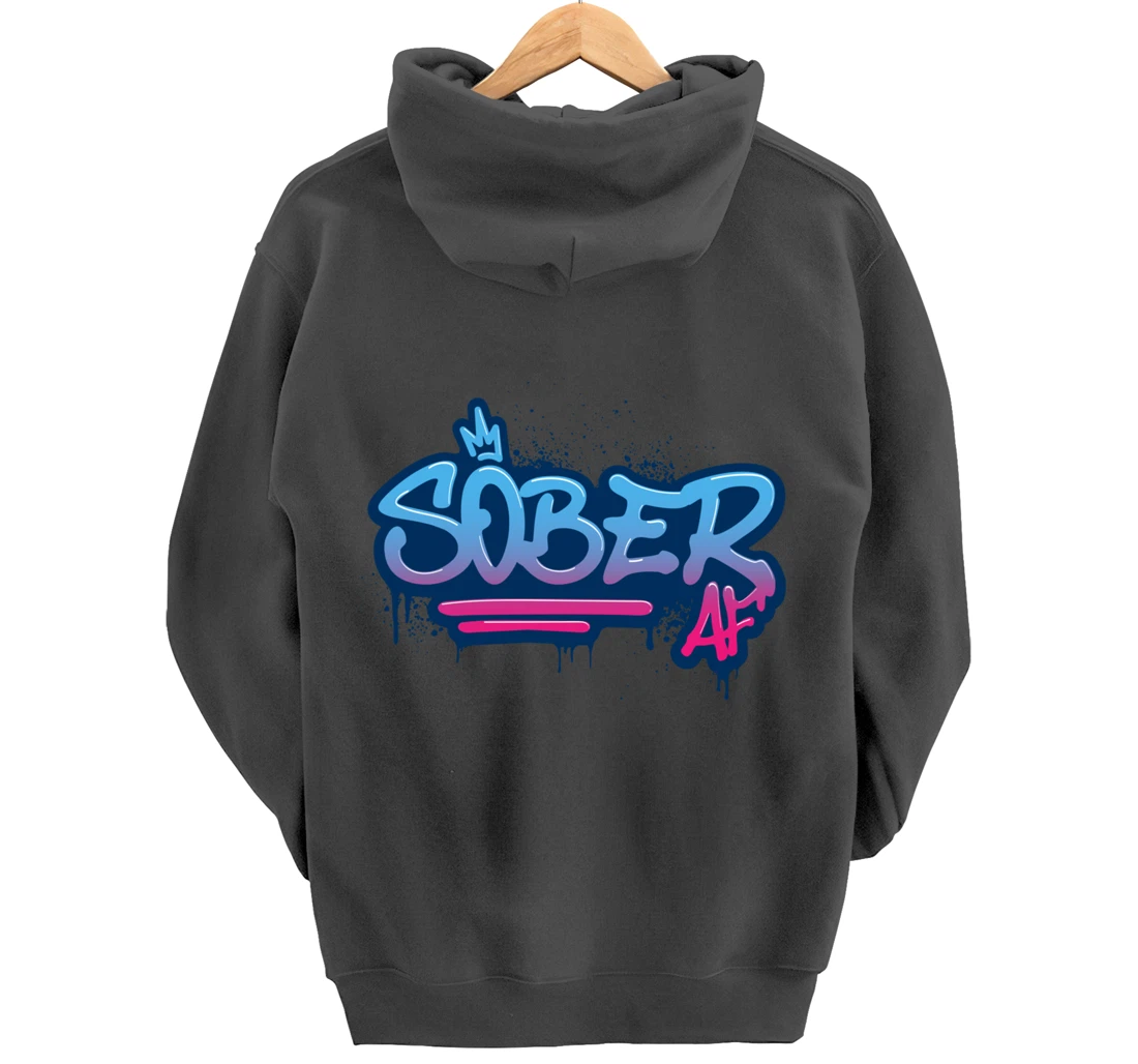 Sober AF Graffiti Crown NA AA Pullover Hoodie