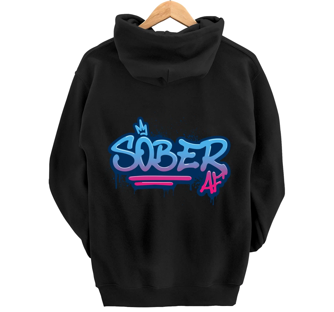 Sober AF Graffiti Crown NA AA Pullover Hoodie