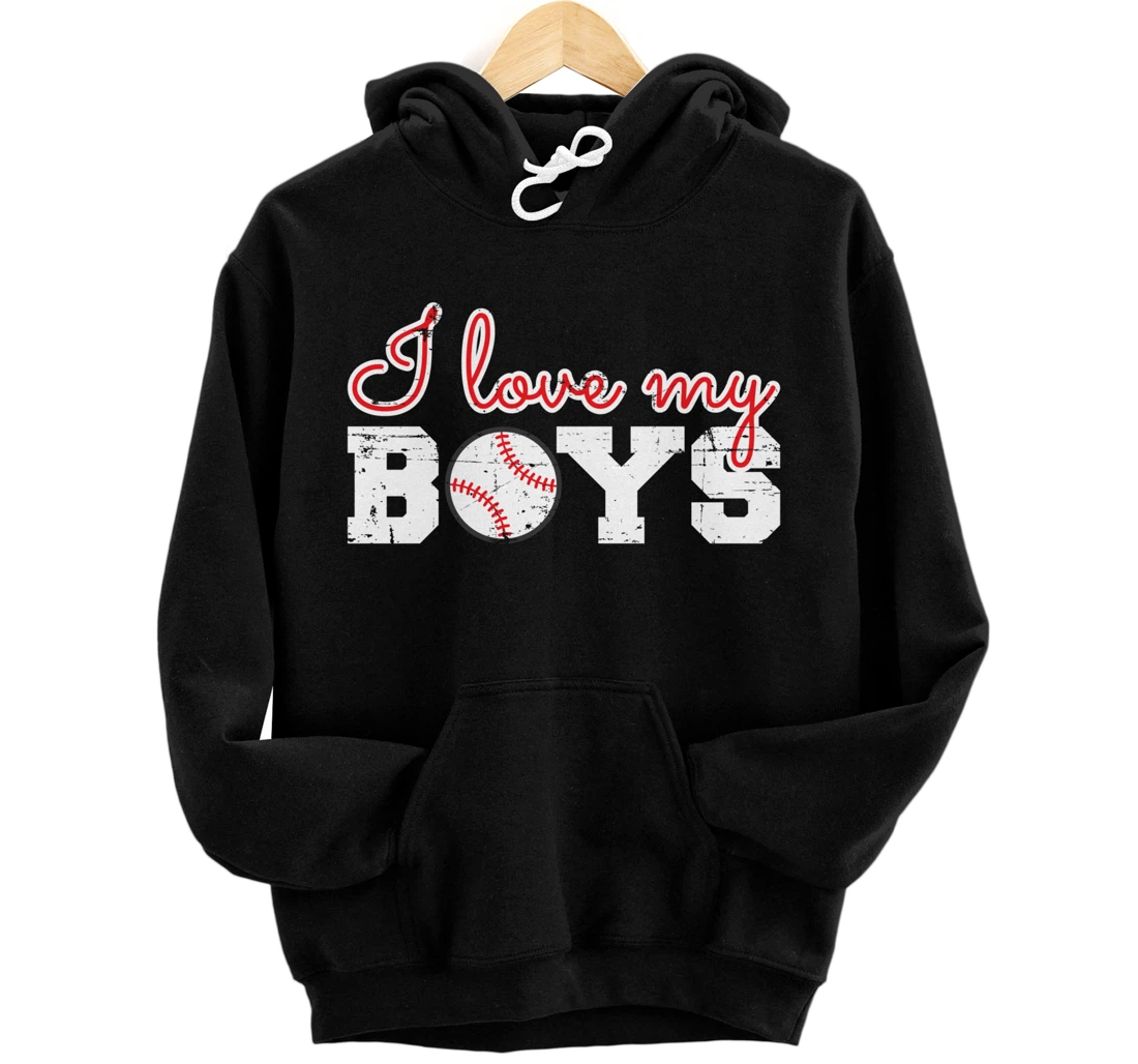 Baseball Cheer Mom - I Love My Boys Pullover Hoodie