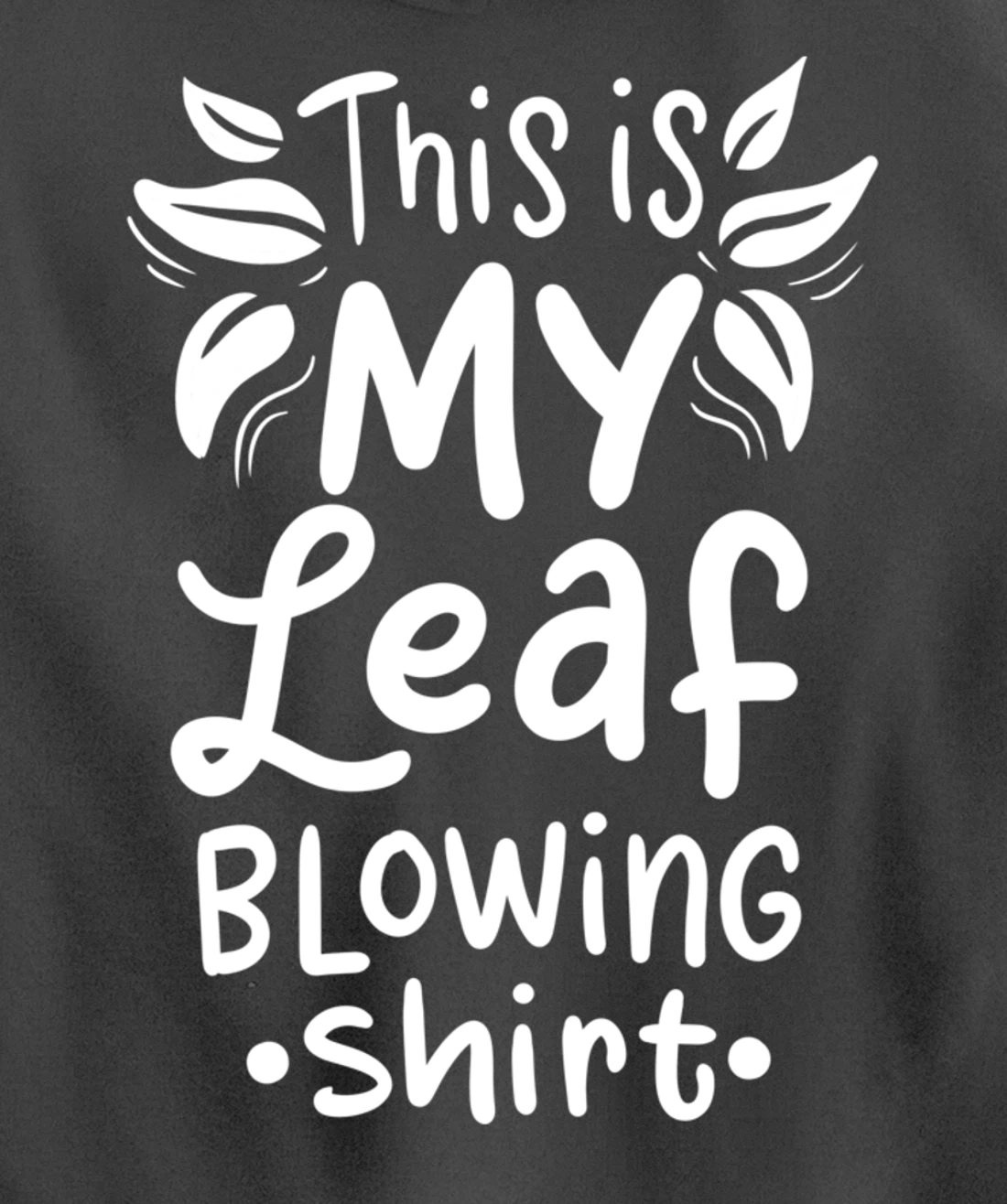 Leaf Blowing Gardening Garden Pullover Hoodie