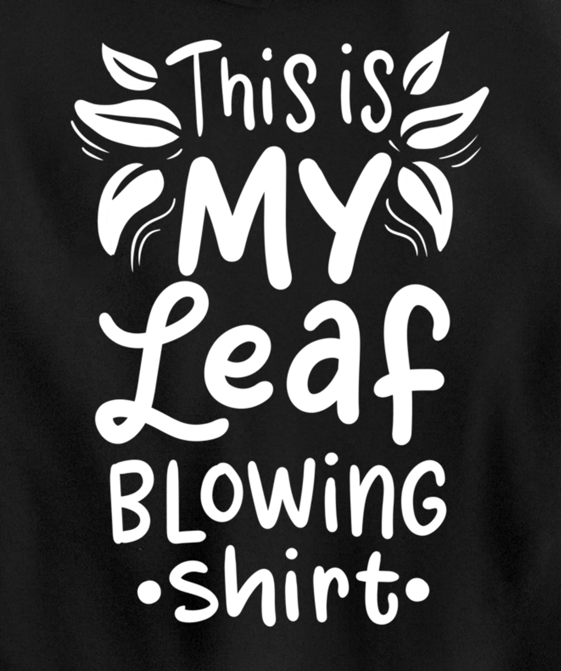 Leaf Blowing Gardening Garden Pullover Hoodie