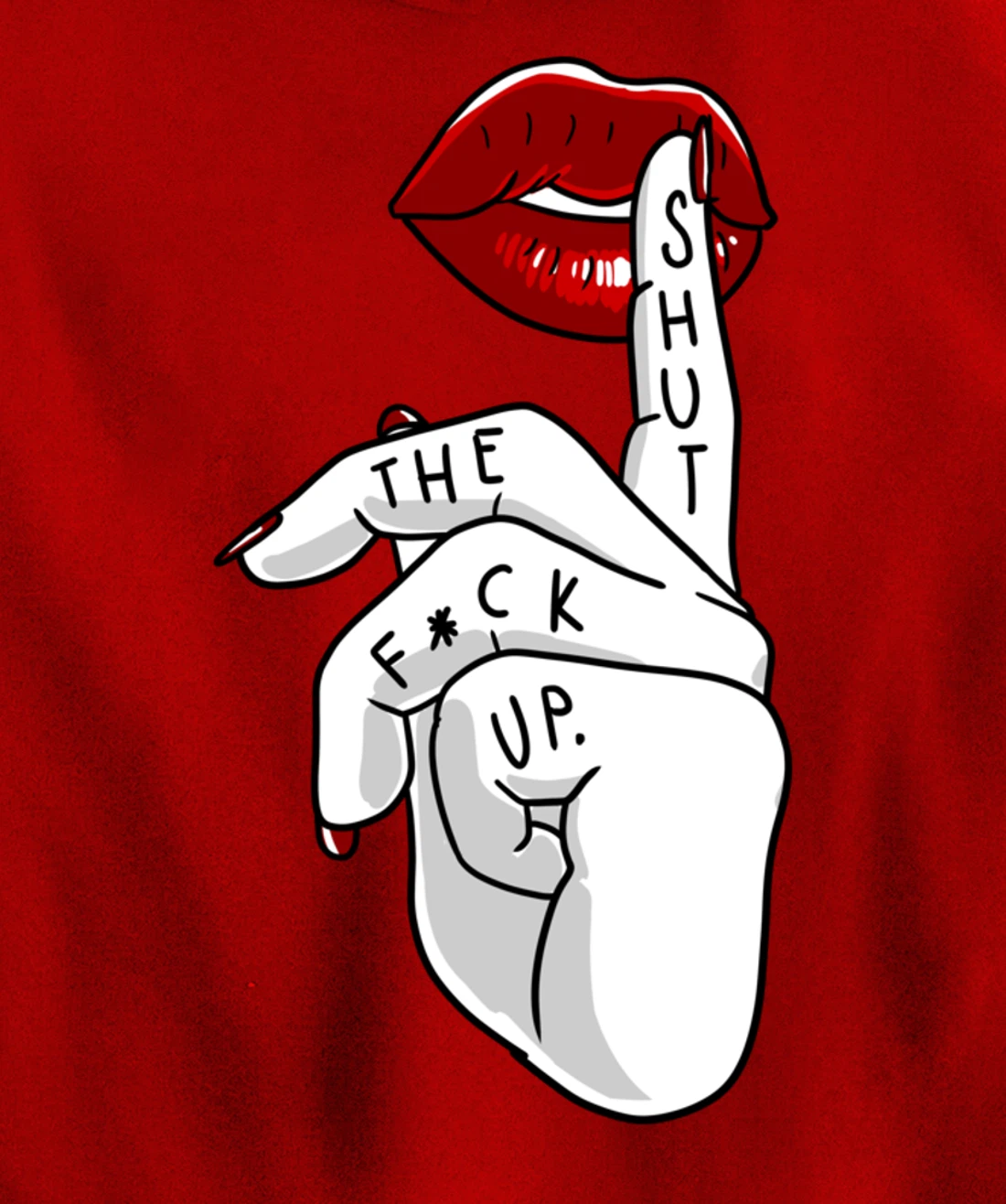 STFU Lips Cool Swear Words Cussin Saying Women Bad Girs Gift Pullover Hoodie