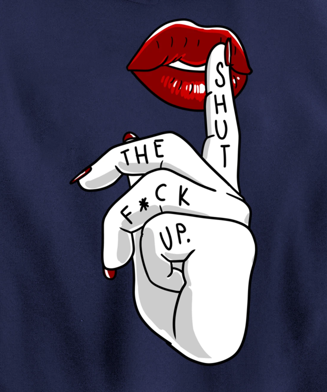 STFU Lips Cool Swear Words Cussin Saying Women Bad Girs Gift Pullover Hoodie