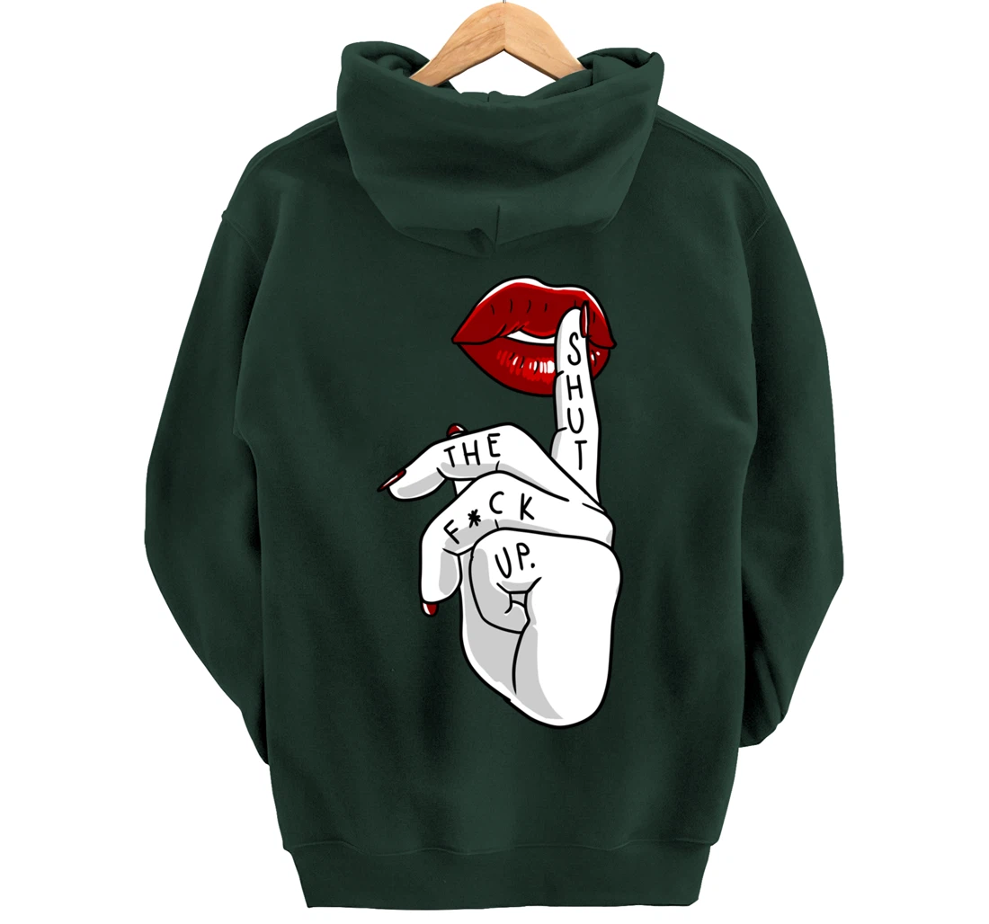 STFU Lips Cool Swear Words Cussin Saying Women Bad Girs Gift Pullover Hoodie