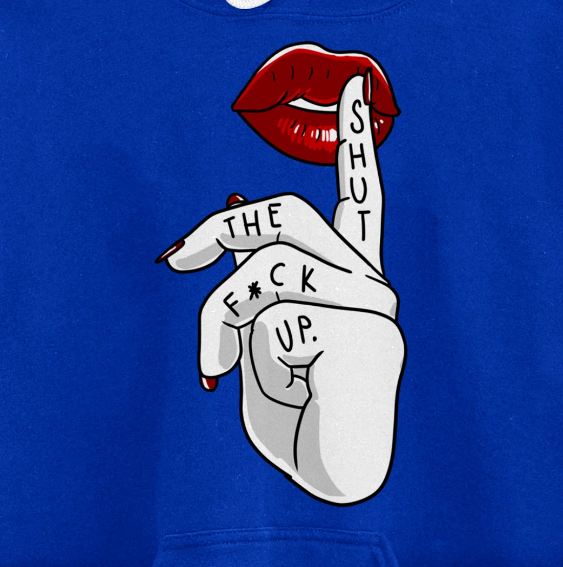 STFU Lips Cool Swear Words Cussin Saying Women Bad Girs Gift Pullover Hoodie