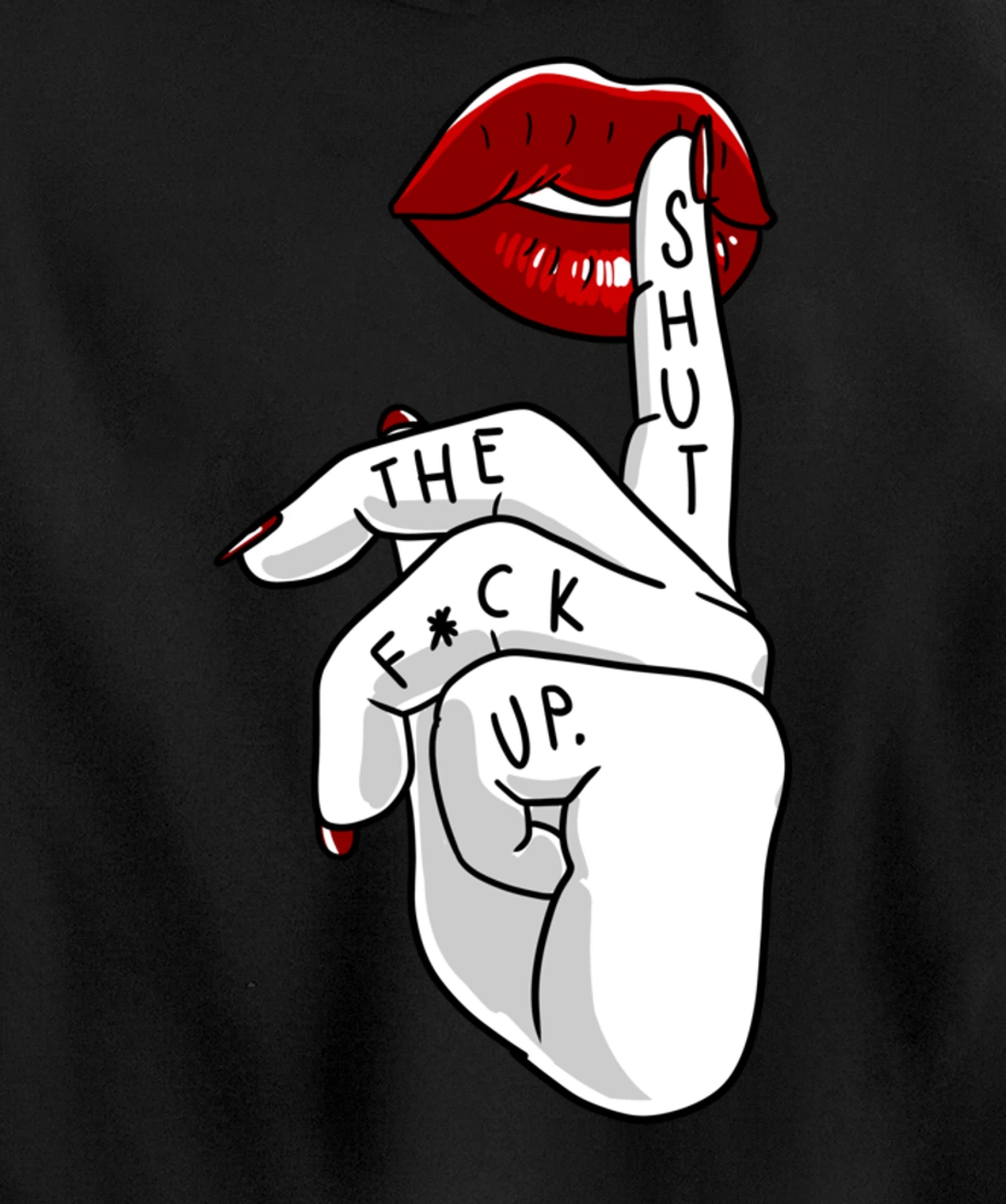 STFU Lips Cool Swear Words Cussin Saying Women Bad Girs Gift Pullover Hoodie