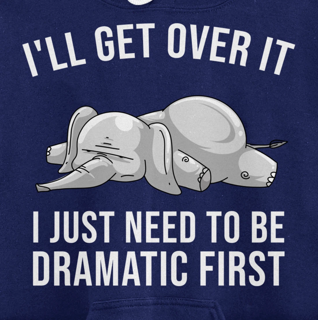 Funny Drama Queen Elephant Gift Cute Men Women Boys Girls Pullover Hoodie