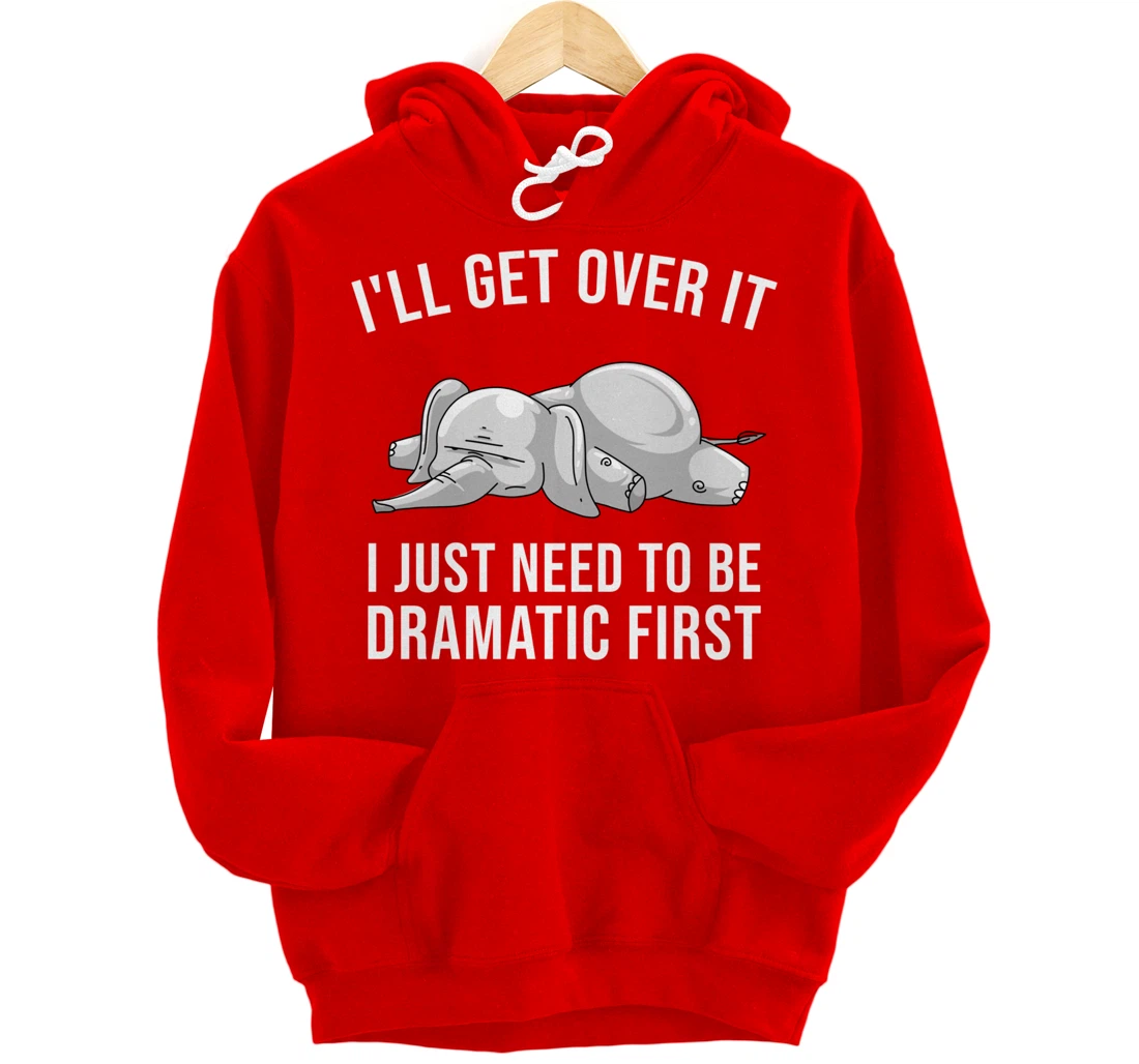 Funny Drama Queen Elephant Gift Cute Men Women Boys Girls Pullover Hoodie