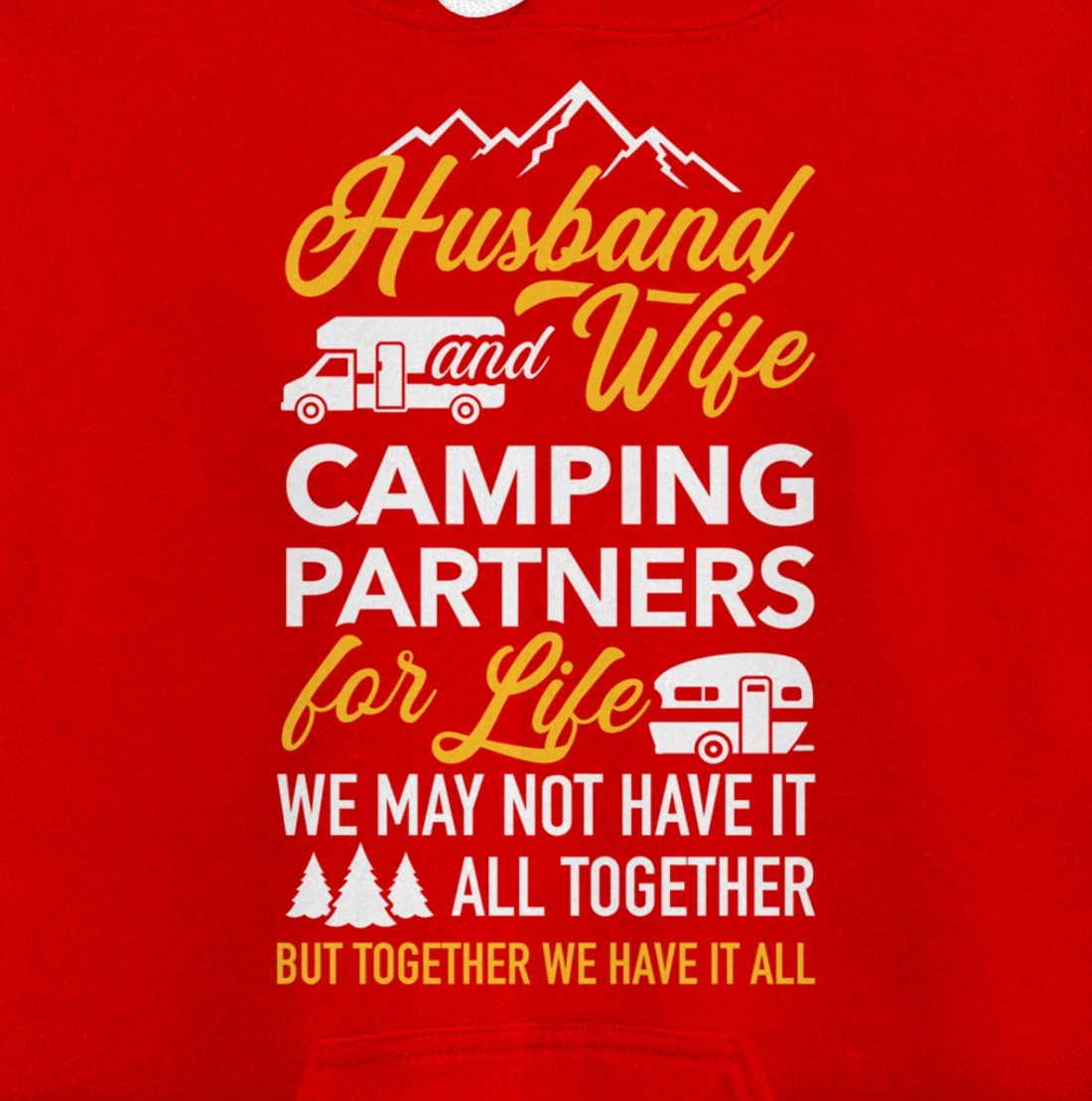 Husband and wife camping partners for life RV trailer Pullover Hoodie