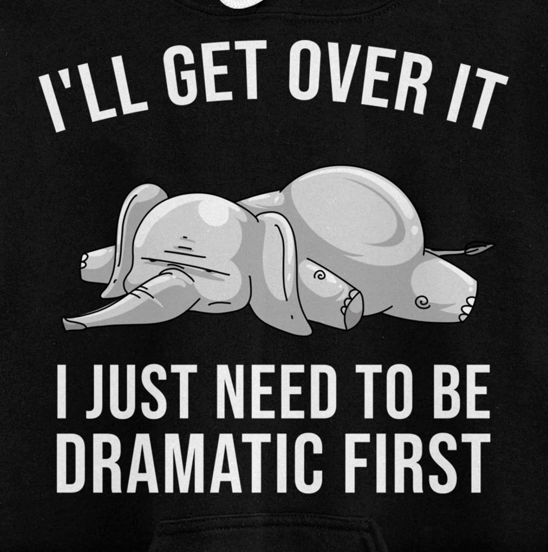 Funny Drama Queen Elephant Gift Cute Men Women Boys Girls Pullover Hoodie