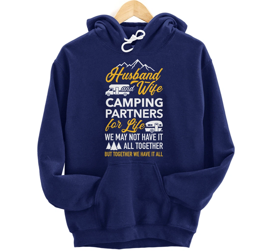 Husband and wife camping partners for life RV trailer Pullover Hoodie