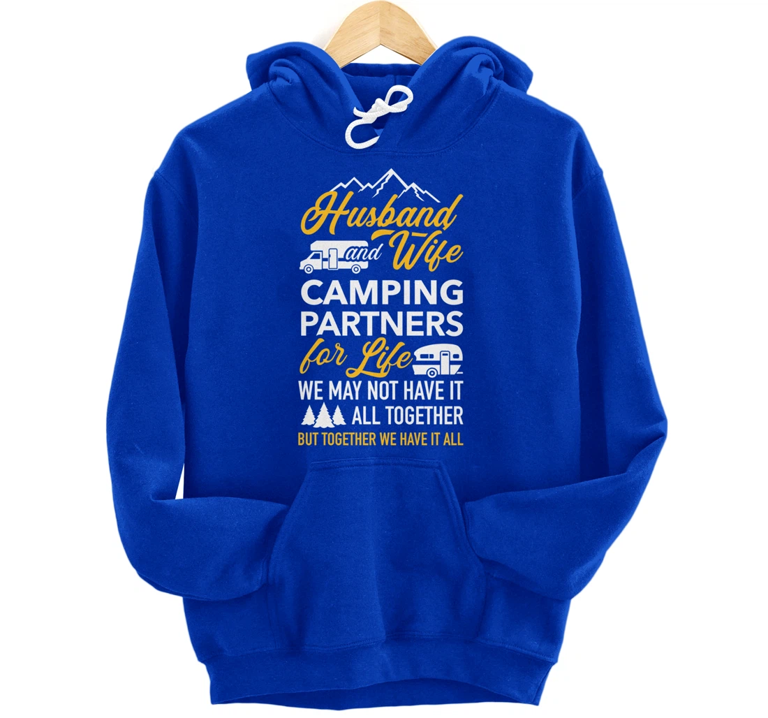 Husband and wife camping partners for life RV trailer Pullover Hoodie