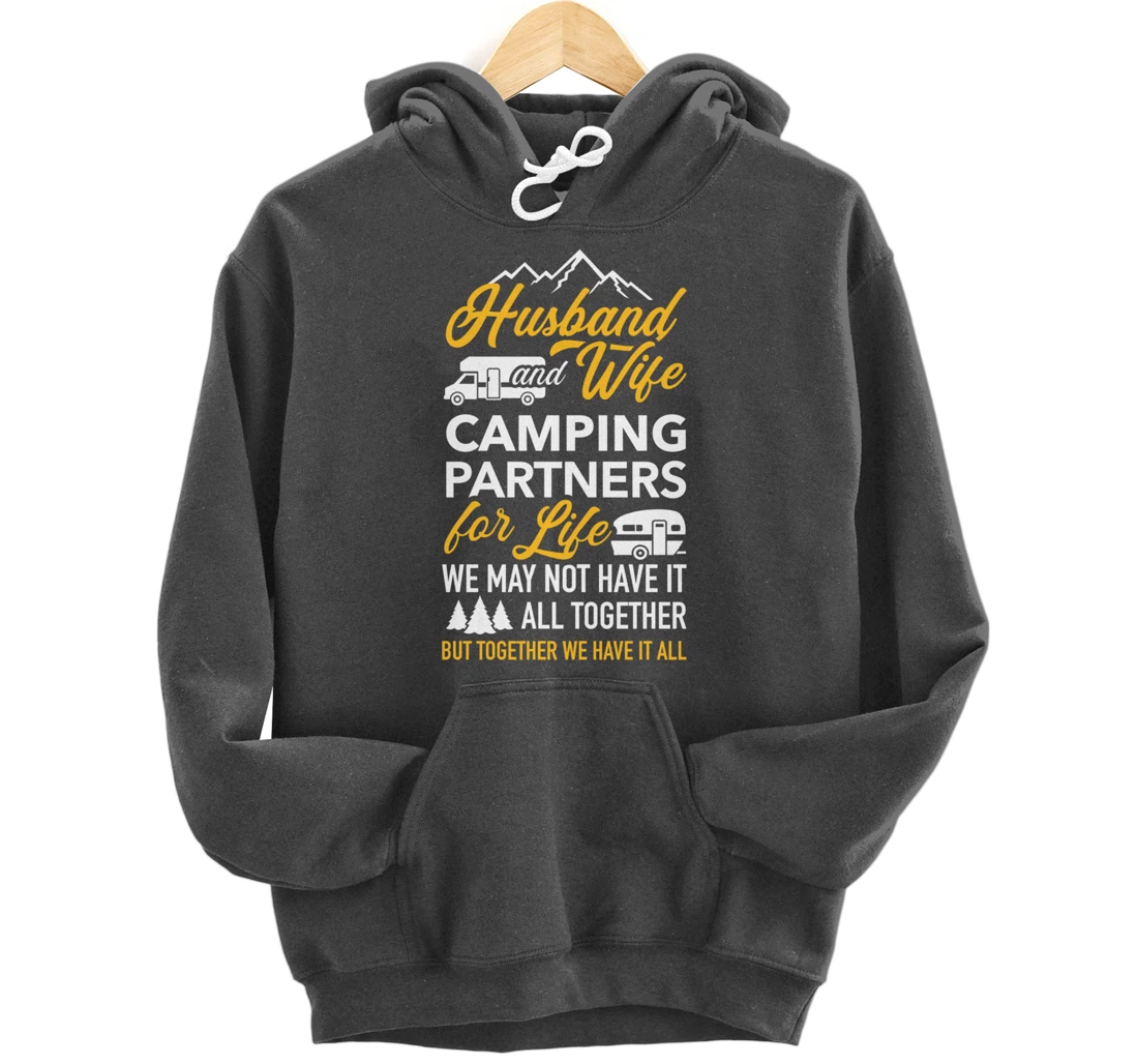 Husband and wife camping partners for life RV trailer Pullover Hoodie