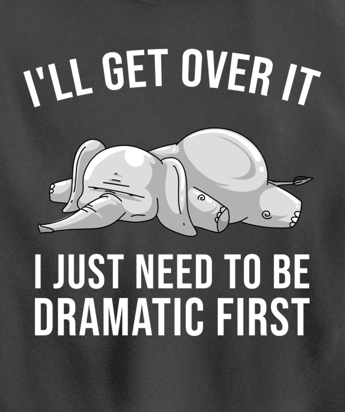 Funny Drama Queen Elephant Gift Cute Men Women Boys Girls Pullover Hoodie