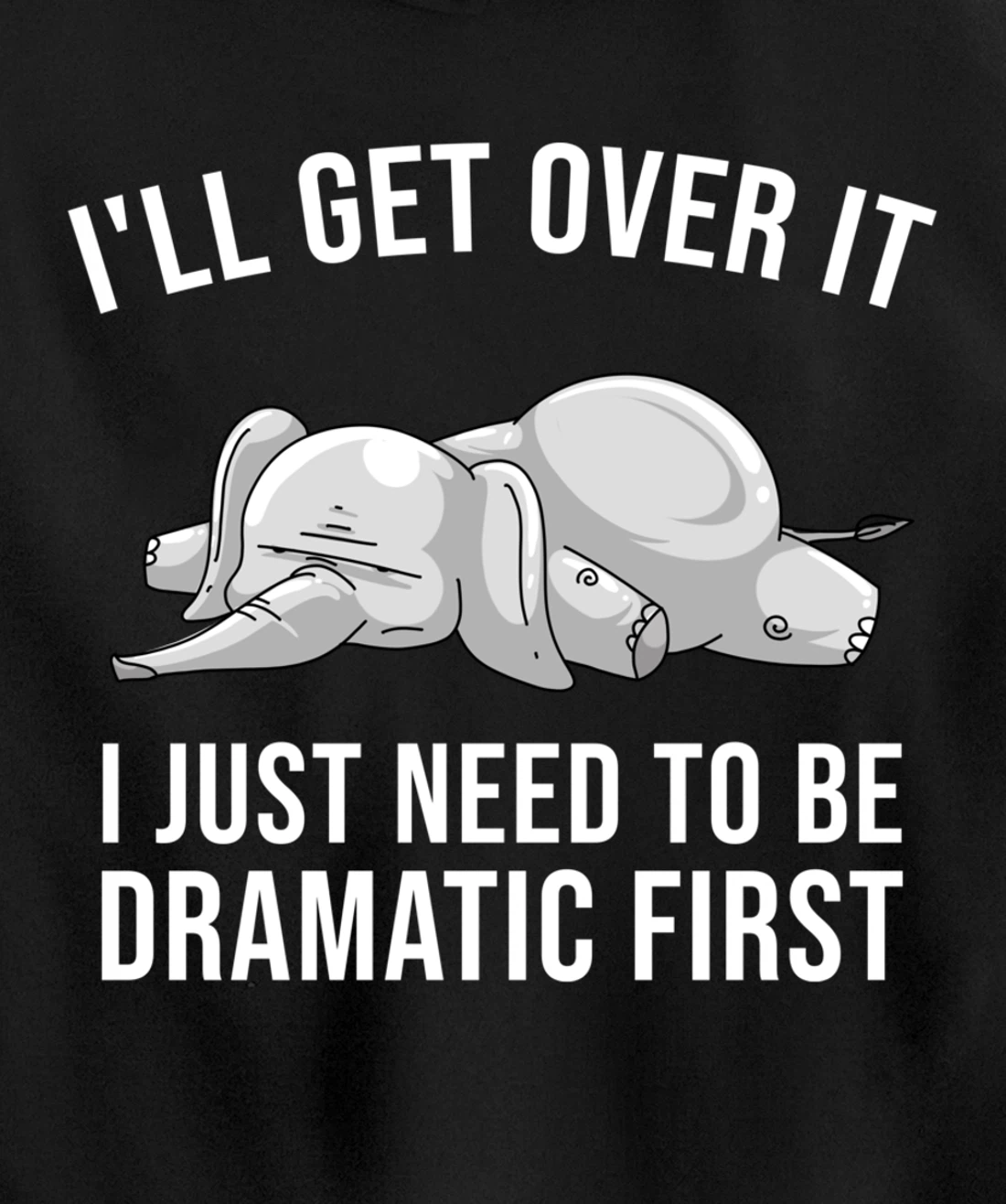 Funny Drama Queen Elephant Gift Cute Men Women Boys Girls Pullover Hoodie