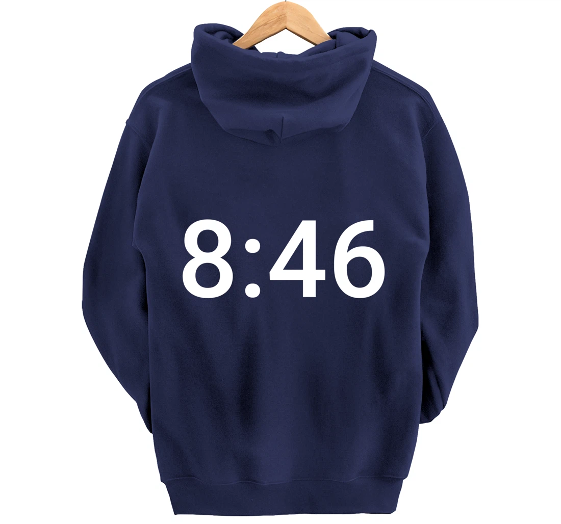8 Minutes and 46 Seconds Social Justice Tribute Pullover Hoodie