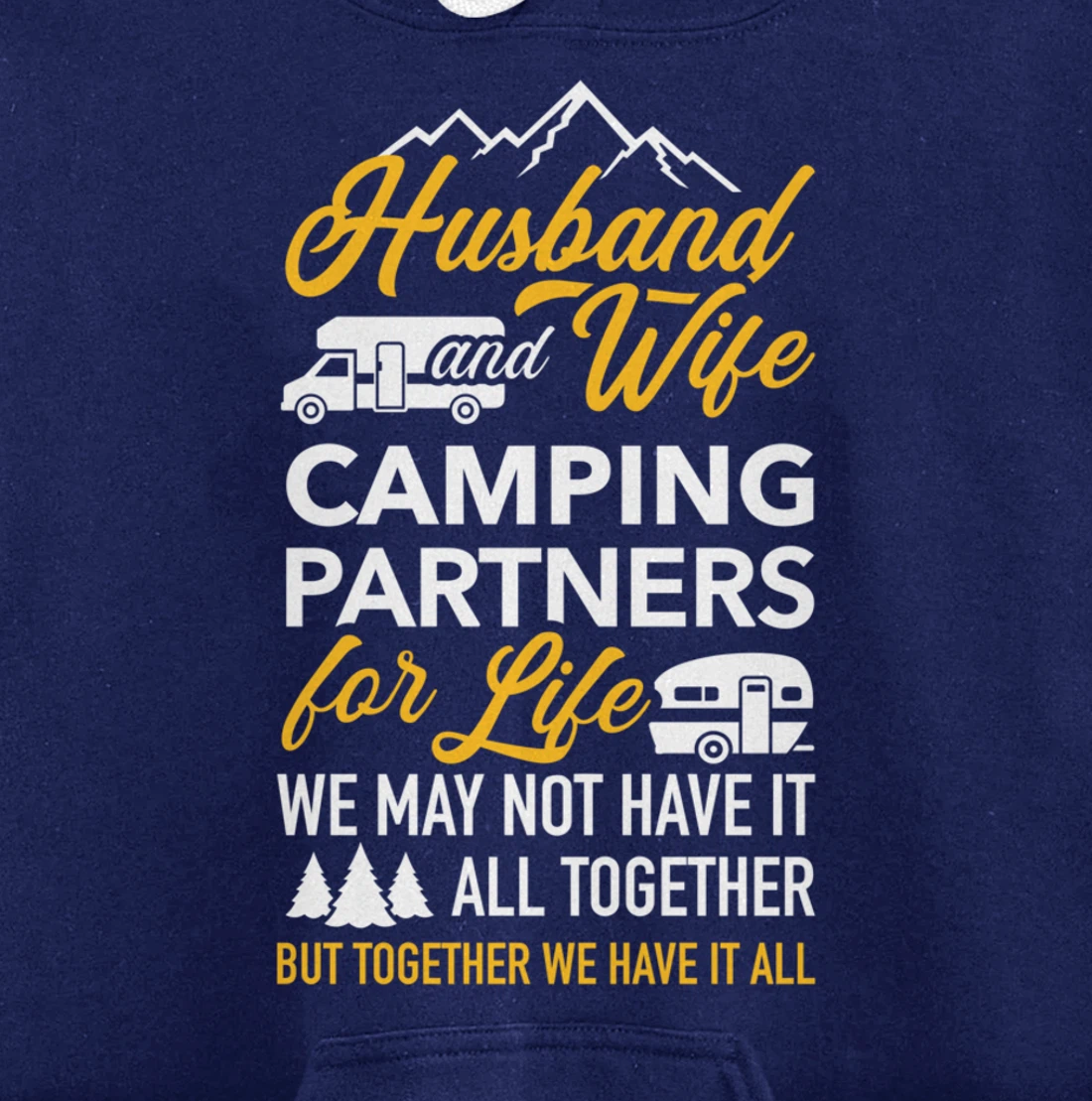 Husband and wife camping partners for life RV trailer Pullover Hoodie