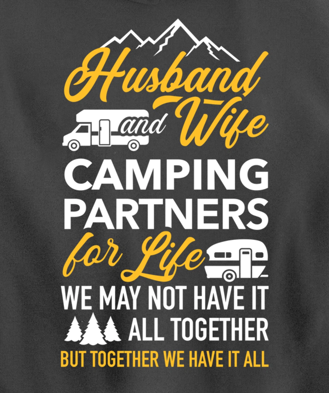 Husband and wife camping partners for life RV trailer Pullover Hoodie