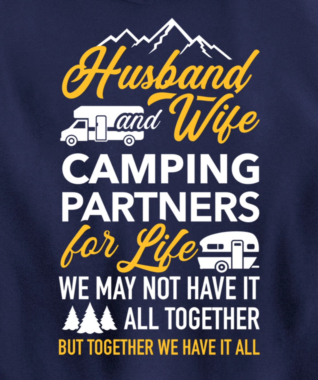Husband and wife camping partners for life RV trailer Pullover Hoodie