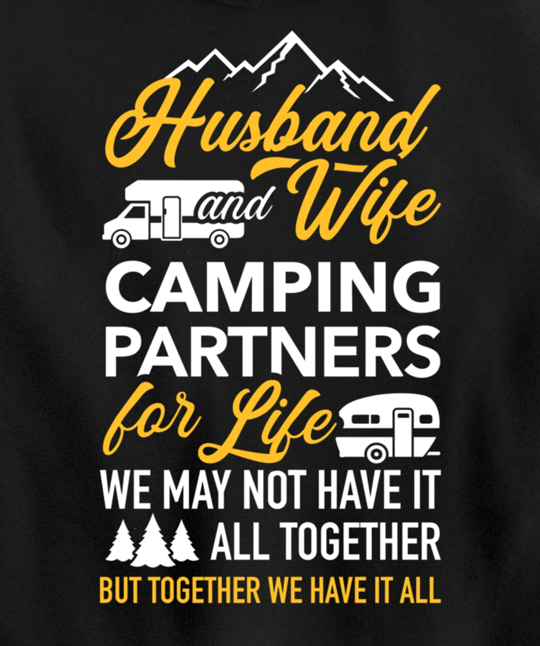 Husband and wife camping partners for life RV trailer Pullover Hoodie