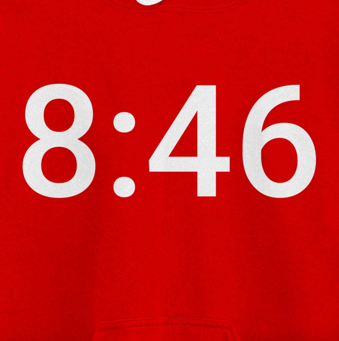 8 Minutes and 46 Seconds Social Justice Tribute Pullover Hoodie