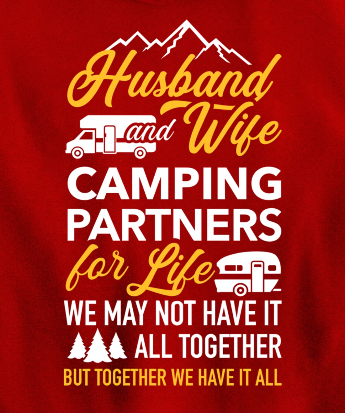 Husband and wife camping partners for life RV trailer Pullover Hoodie
