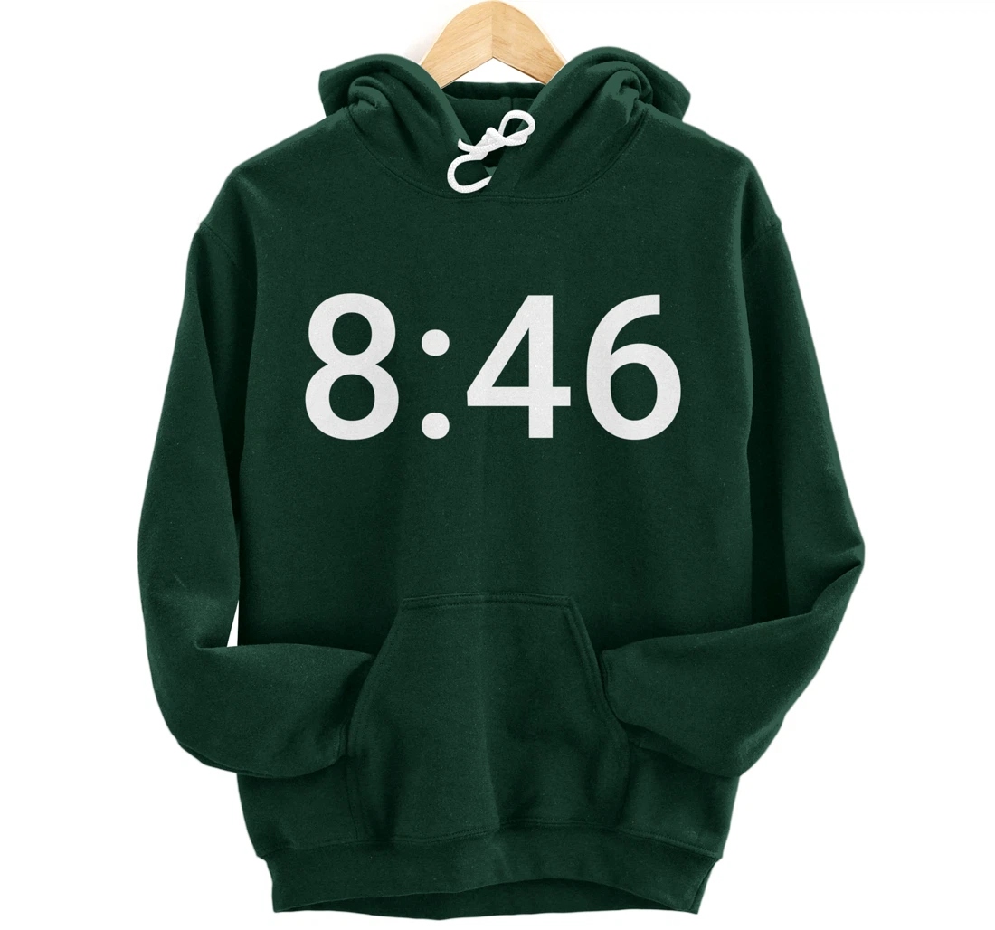 8 Minutes and 46 Seconds Social Justice Tribute Pullover Hoodie