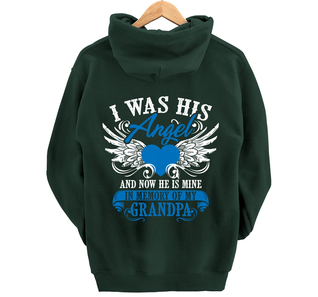 Cool I Was His Angel And Now He Is Mine Grandpa Lover Gift Pullover Hoodie