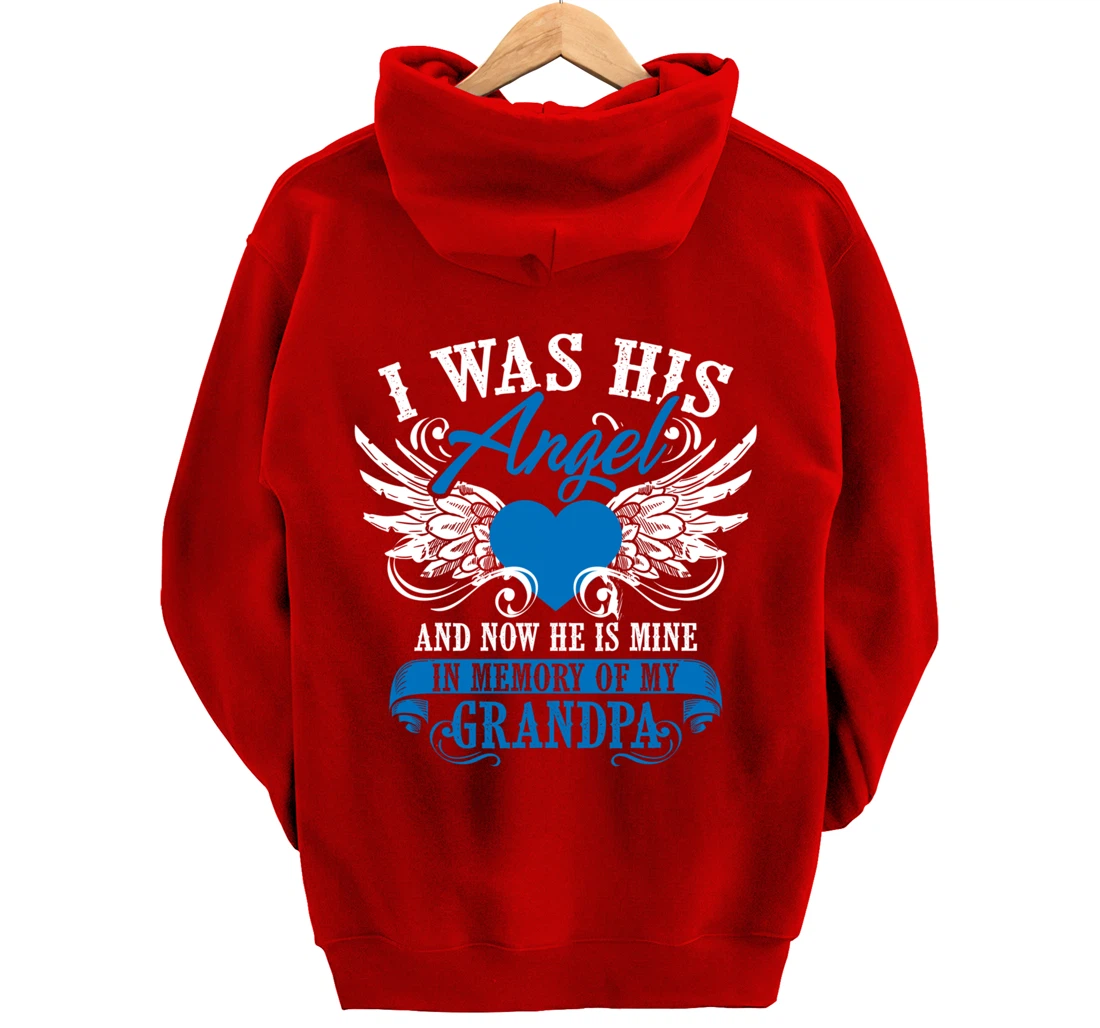 Cool I Was His Angel And Now He Is Mine Grandpa Lover Gift Pullover Hoodie