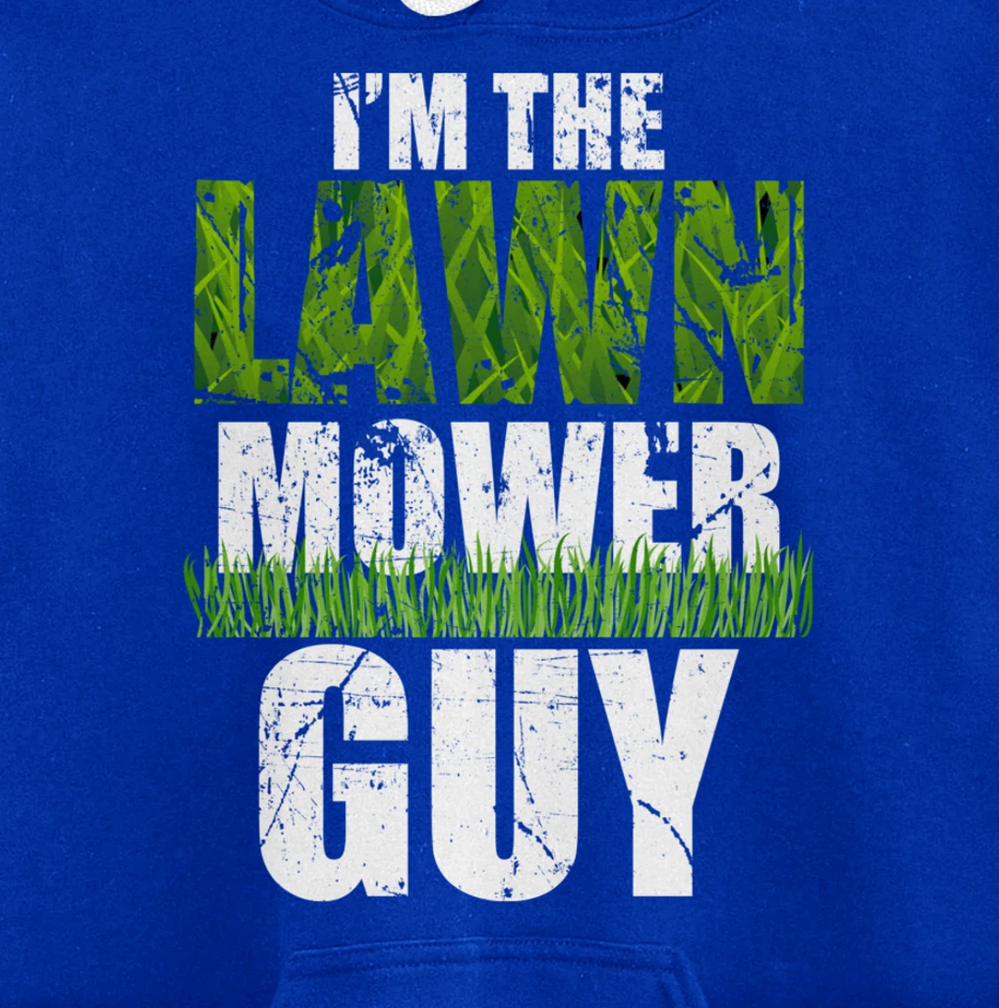 I'm the Lawn Mower Guy Gift for Landscape Artist Pullover Hoodie