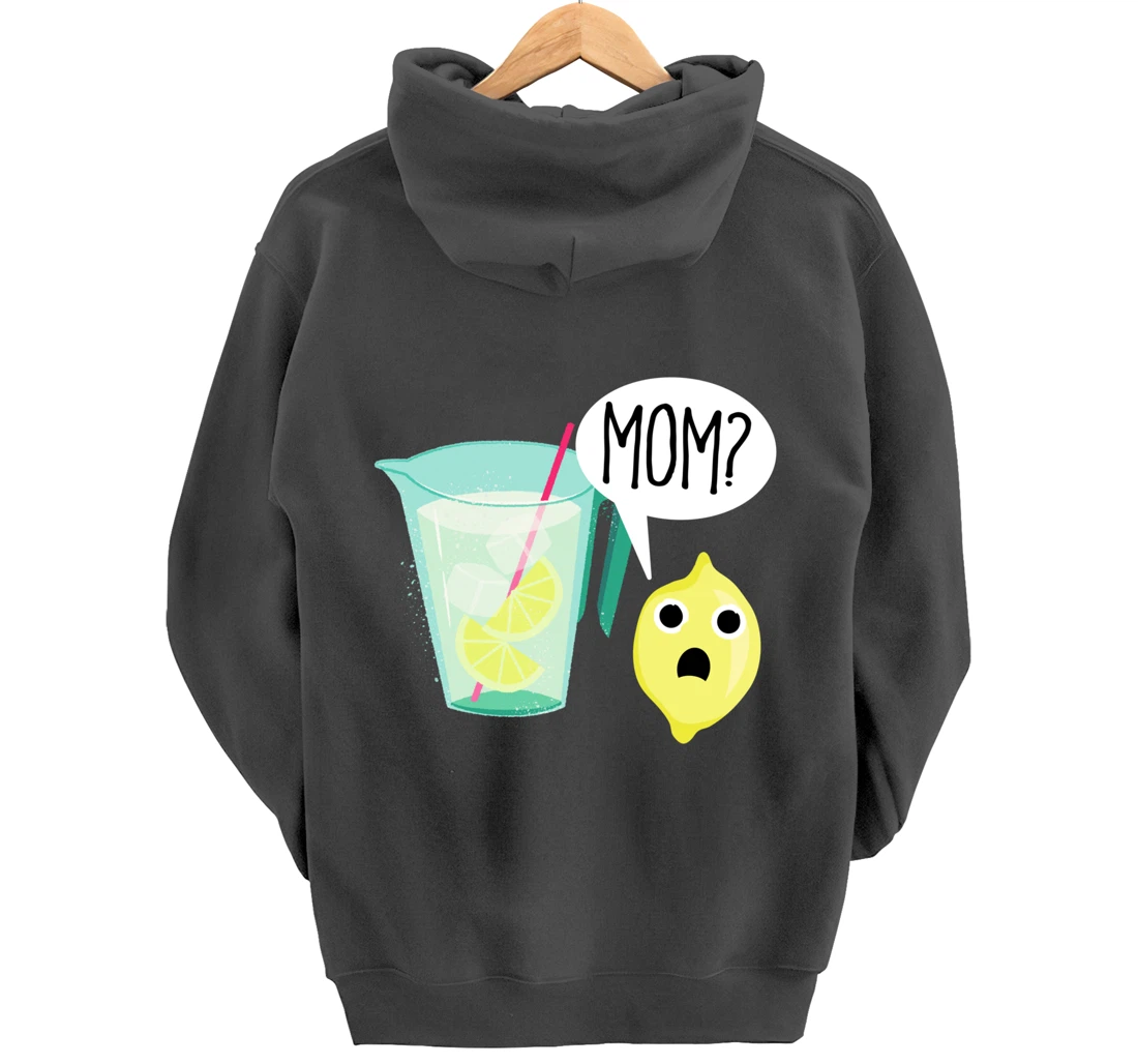 Lemon and Lemonade Mom Dark Sick Humor Funny Cartoon Pullover Hoodie