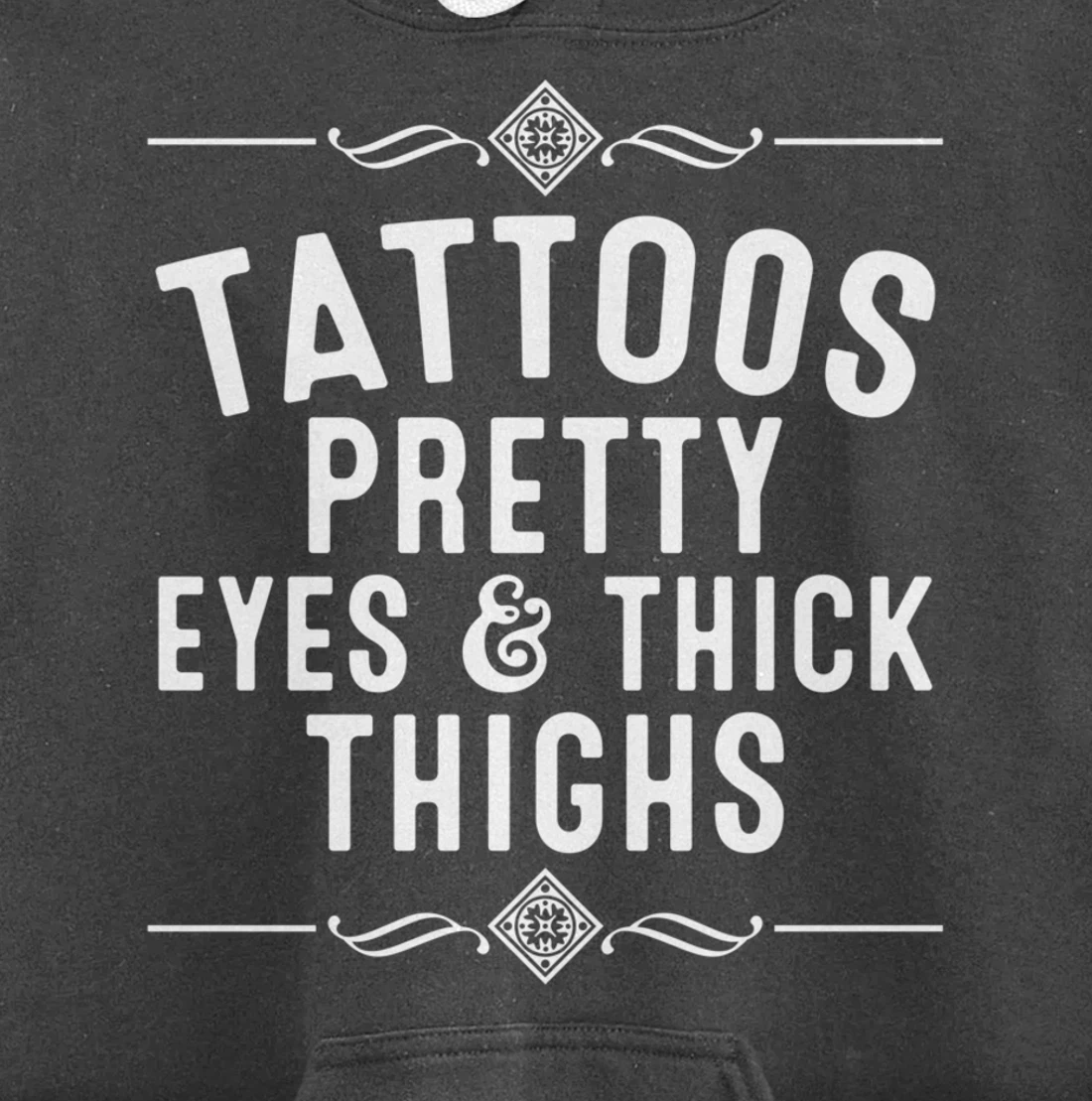 Funny Tattoos Pretty Eyes Thick Thighs Gift Tattoo Artists Pullover Hoodie