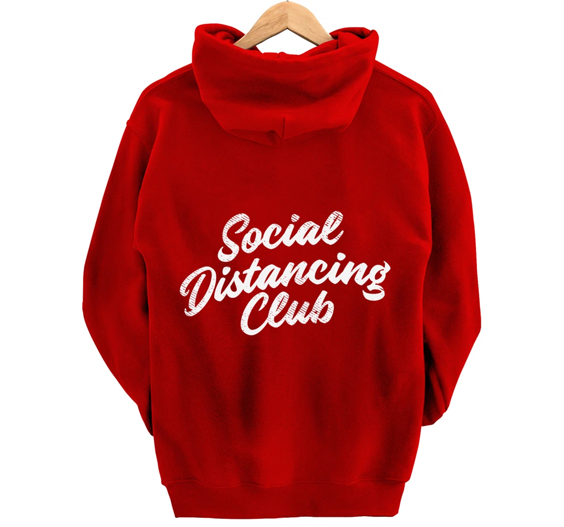 Social Distancing Club Quarantine Introvert Antisocial Gift Pullover Hoodie