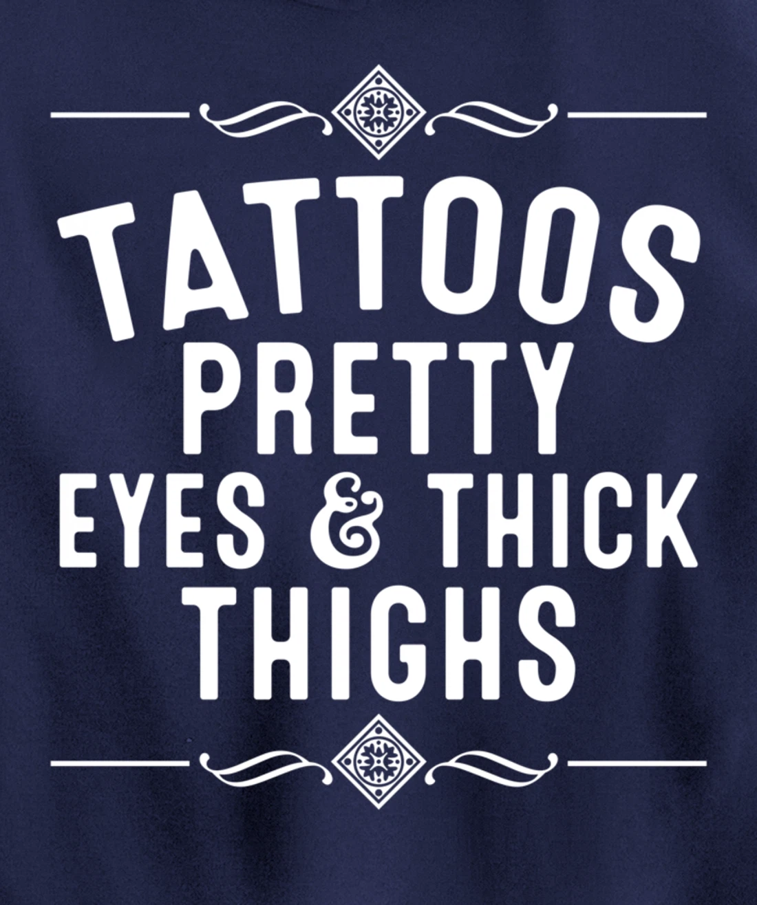 Funny Tattoos Pretty Eyes Thick Thighs Gift Tattoo Artists Pullover Hoodie