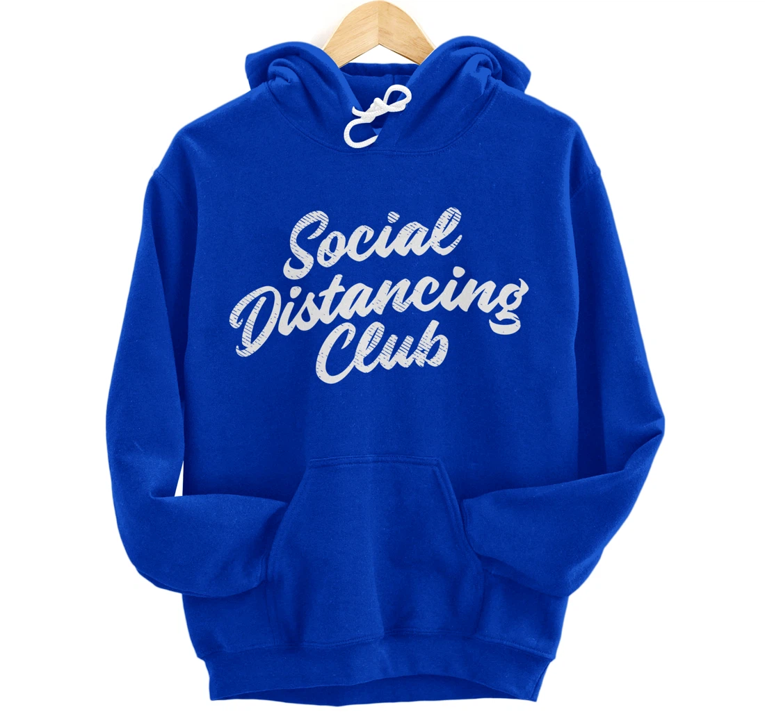 Social Distancing Club Quarantine Introvert Antisocial Gift Pullover Hoodie