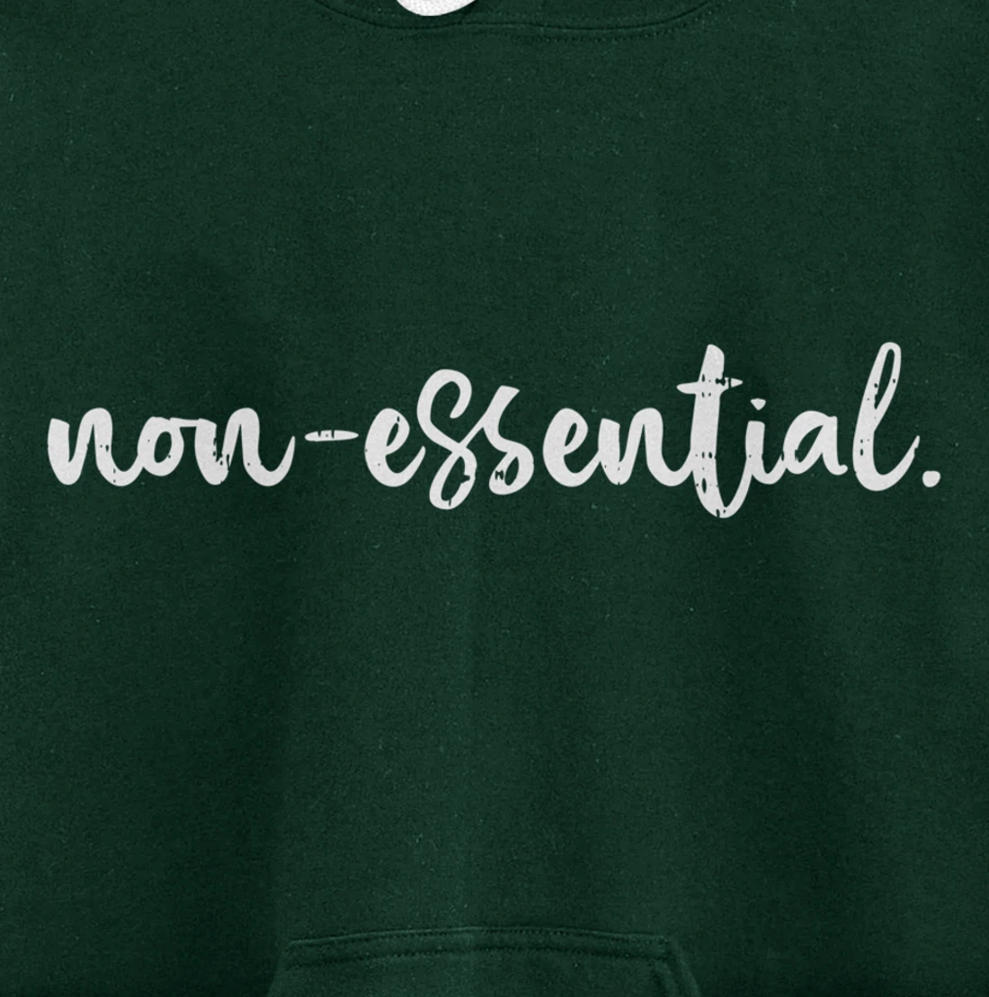 Non Essential Funny Quarantine Social Distancing Worker Gift Pullover Hoodie