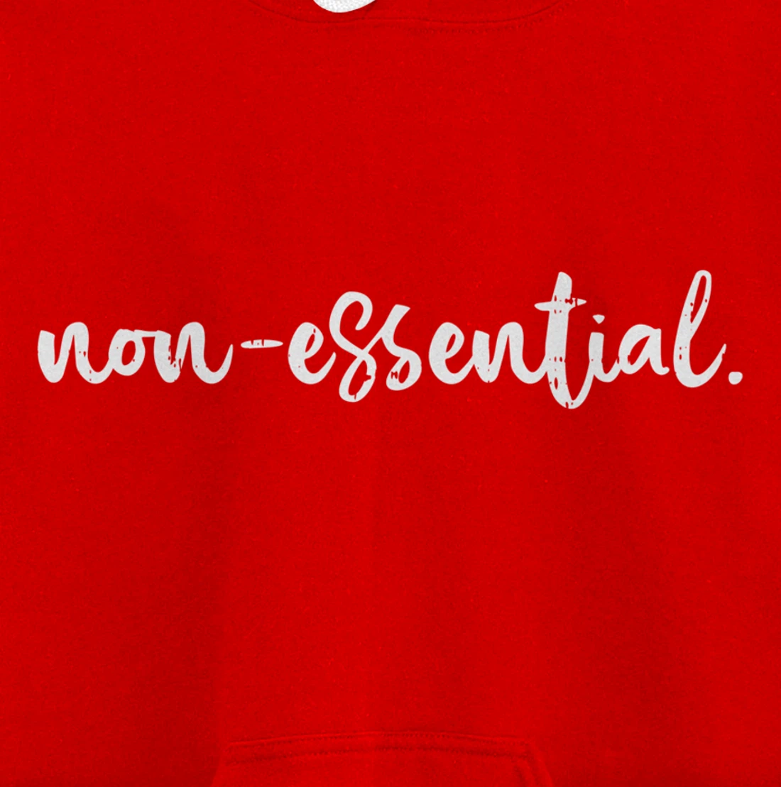 Non Essential Funny Quarantine Social Distancing Worker Gift Pullover Hoodie