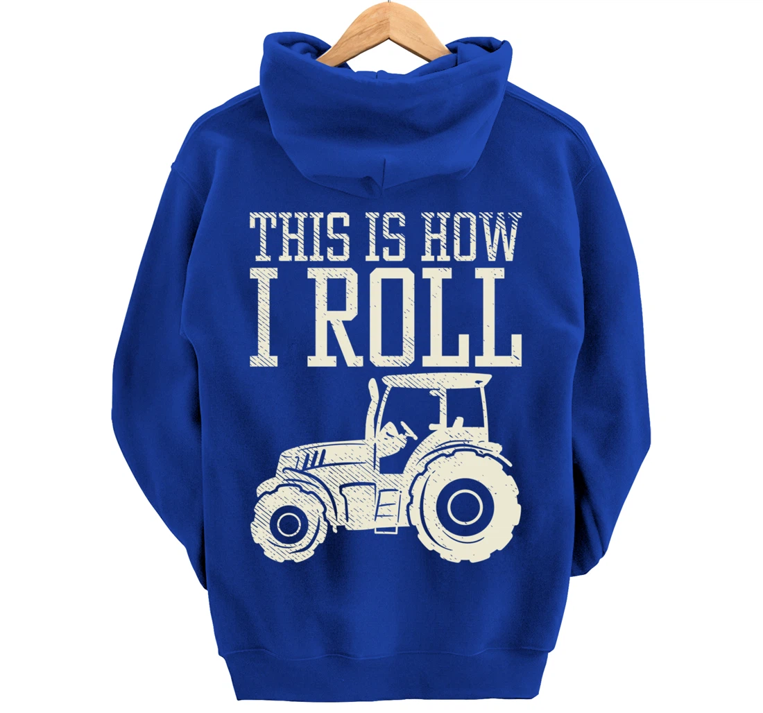 This Is How I Roll Tractor Farm Truck Farming Farmer Gift Pullover Hoodie
