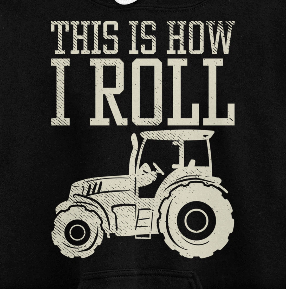 This Is How I Roll Tractor Farm Truck Farming Farmer Gift Pullover Hoodie