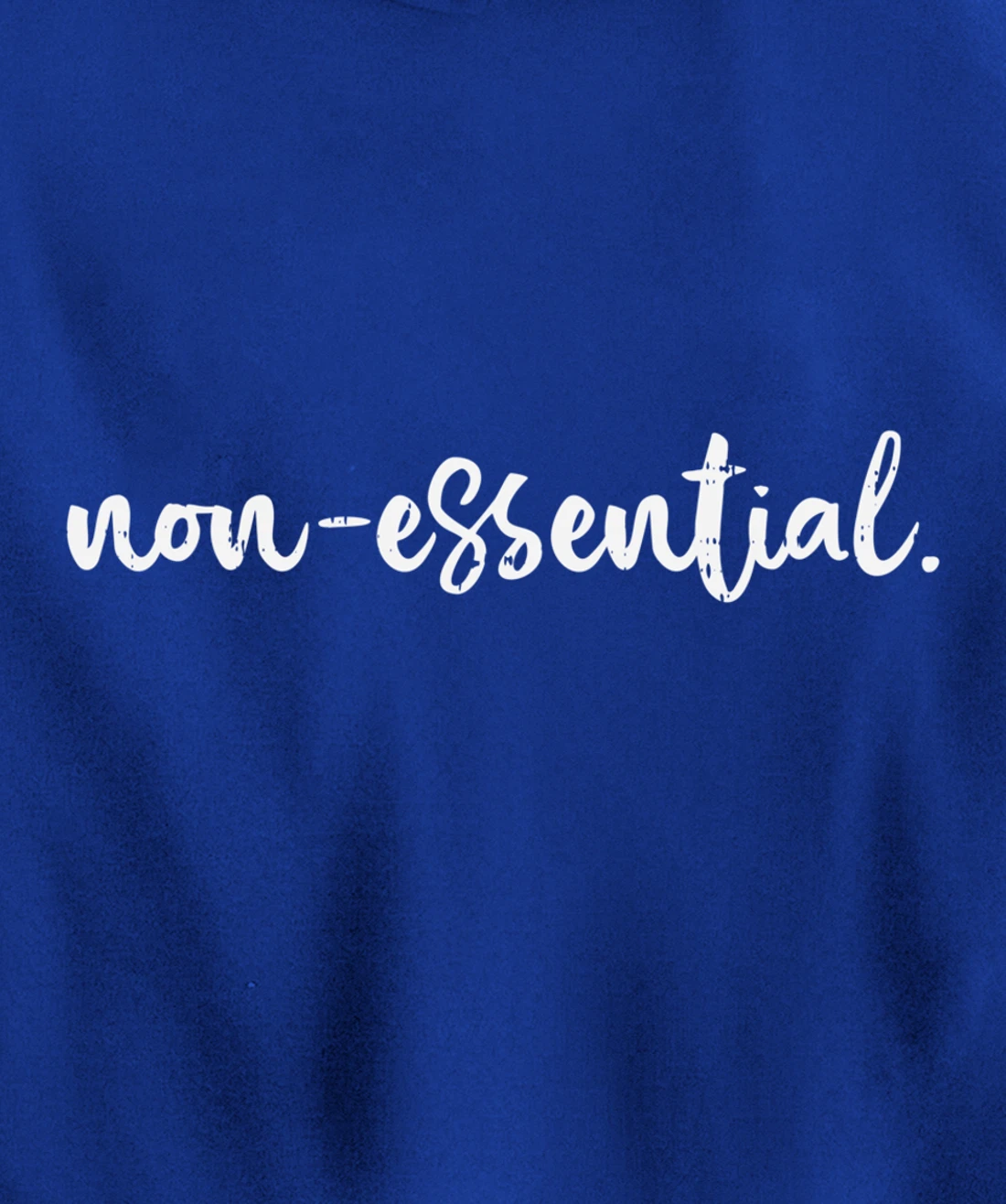 Non Essential Funny Quarantine Social Distancing Worker Gift Pullover Hoodie