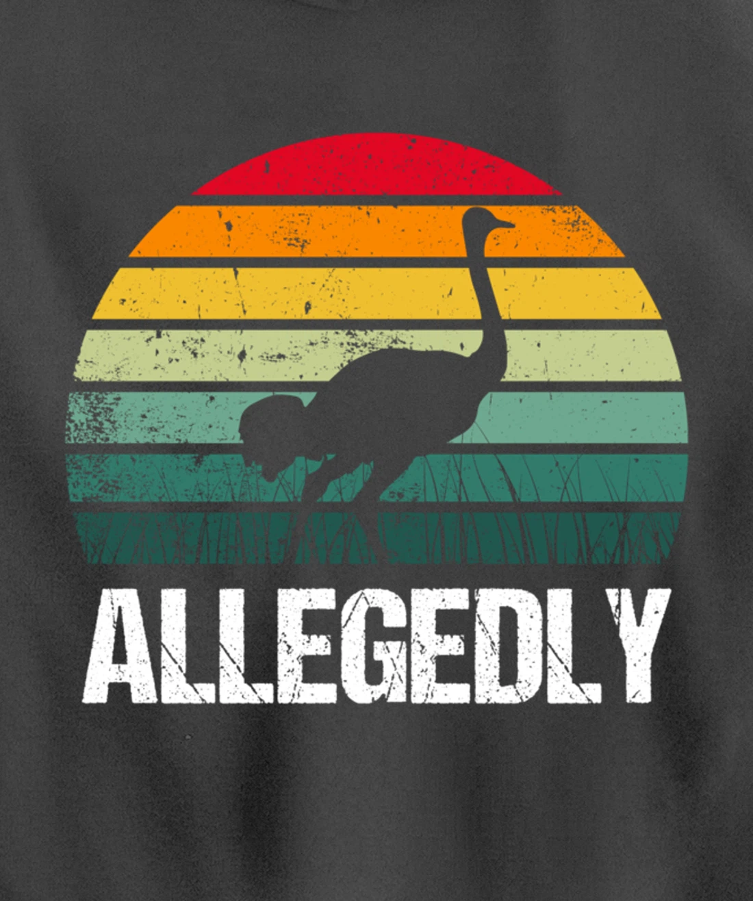 Allegedly Ostrich Funny Farmers Gift Pullover Hoodie
