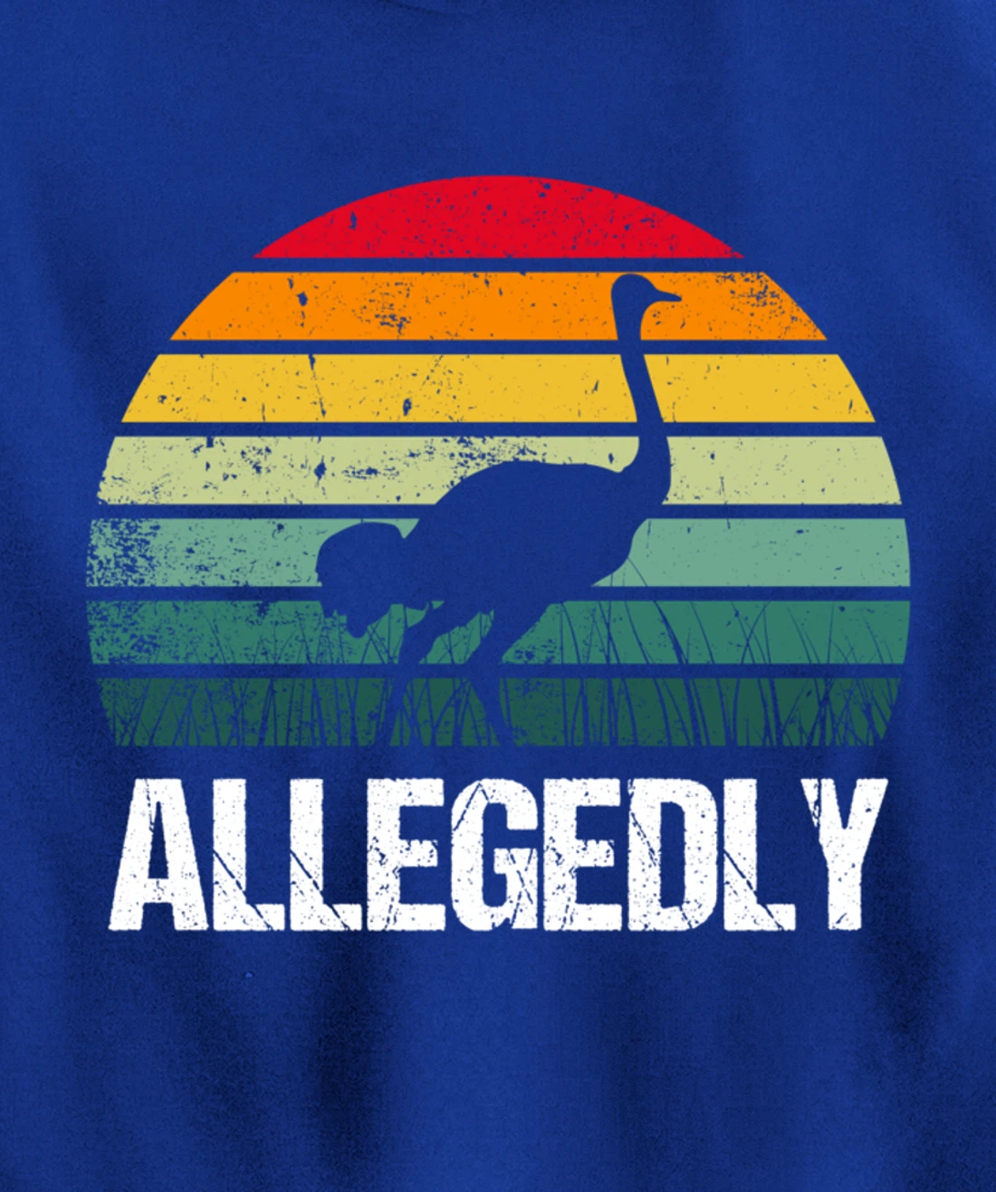 Allegedly Ostrich Funny Farmers Gift Pullover Hoodie