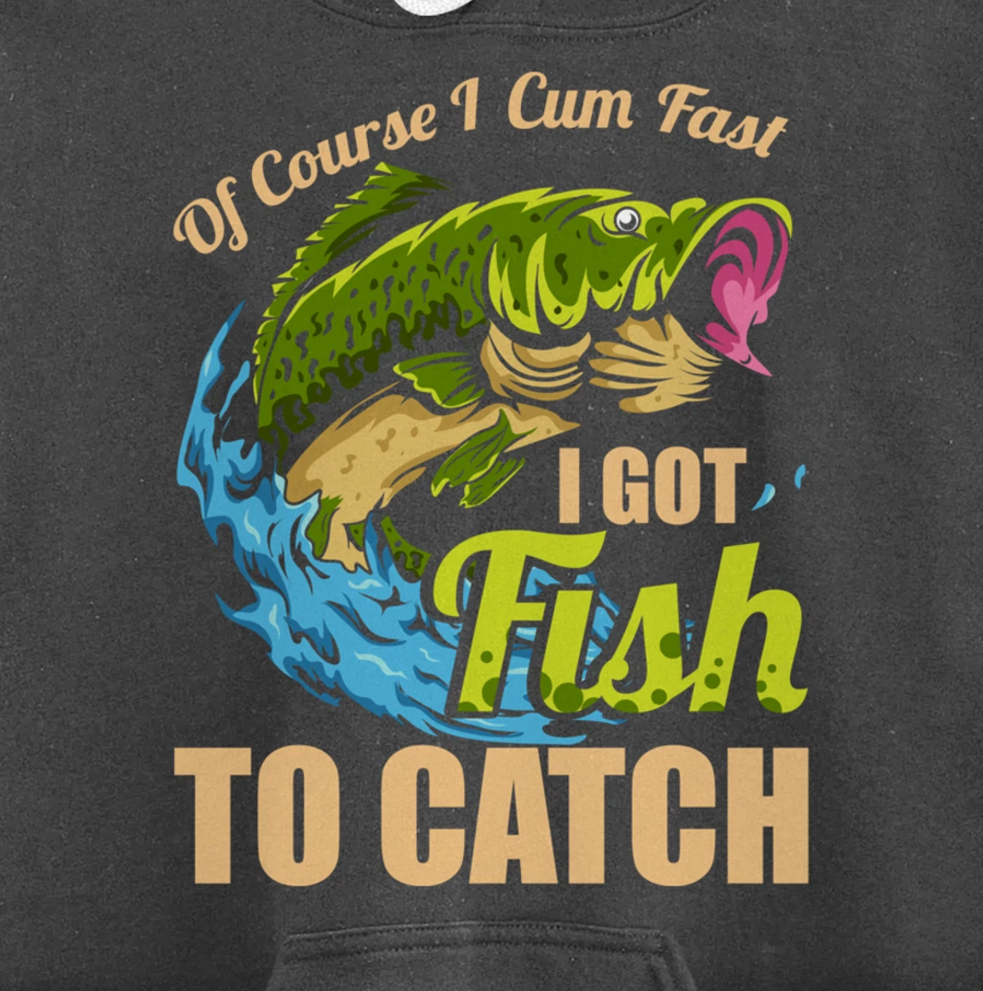 Of Course I Come Fast I Got Fish To Catch Fishing Gifts Pullover Hoodie
