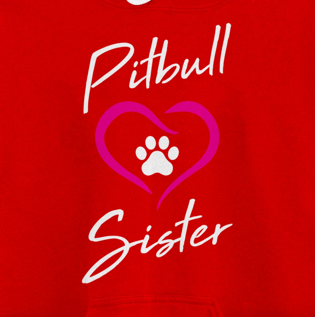 Pitbull Sister Love Dog Paw Print Cool Animal Lover Gifts Pullover Hoodie