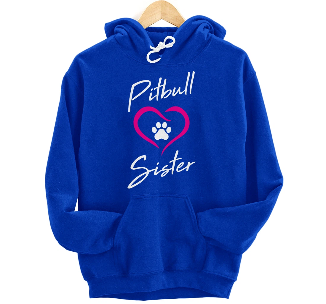Pitbull Sister Love Dog Paw Print Cool Animal Lover Gifts Pullover Hoodie