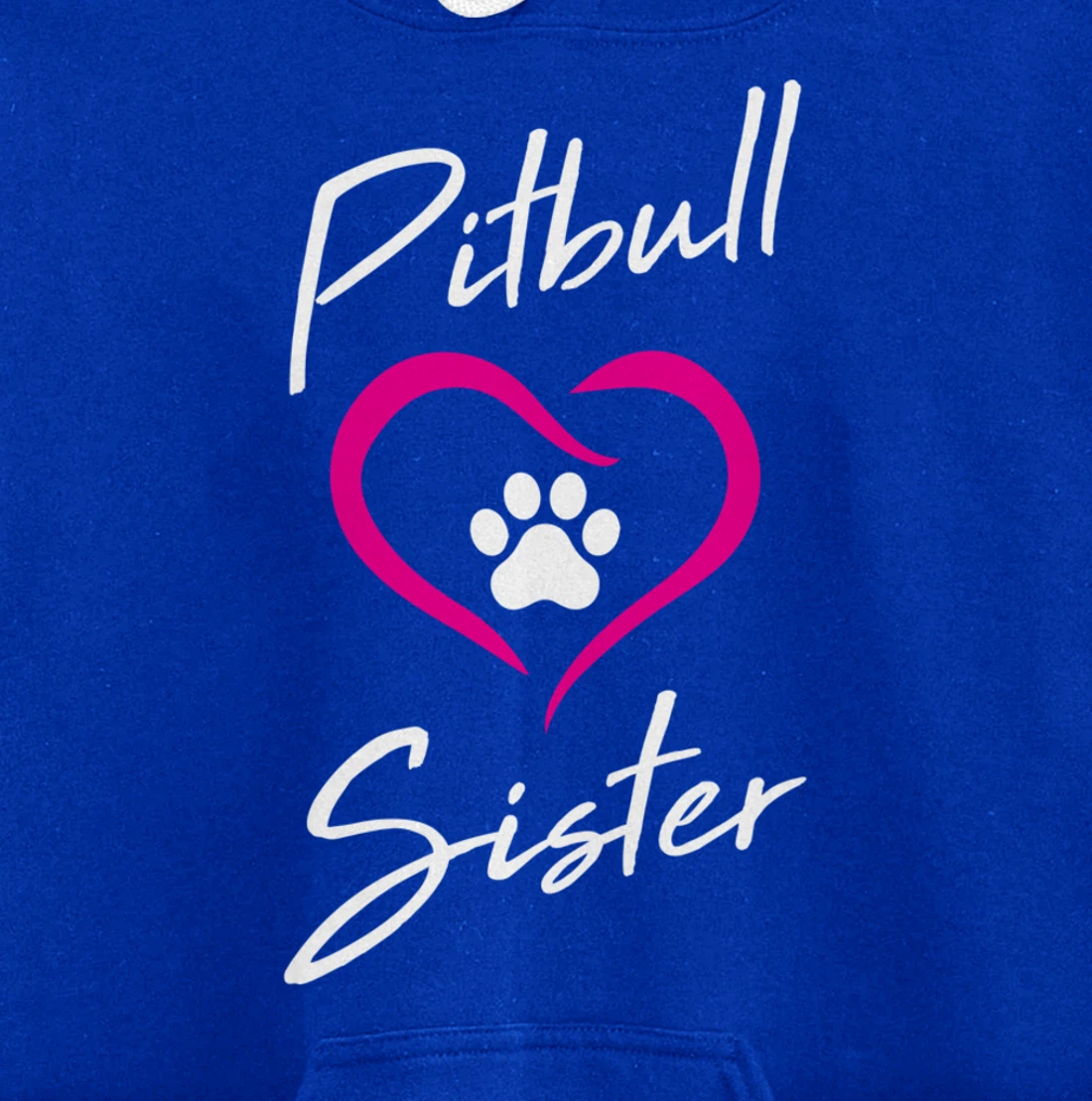 Pitbull Sister Love Dog Paw Print Cool Animal Lover Gifts Pullover Hoodie