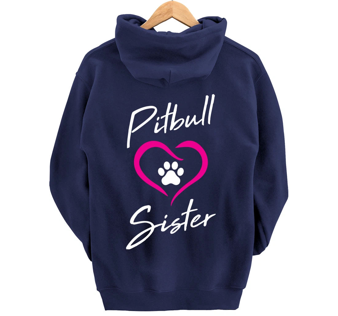 Pitbull Sister Love Dog Paw Print Cool Animal Lover Gifts Pullover Hoodie