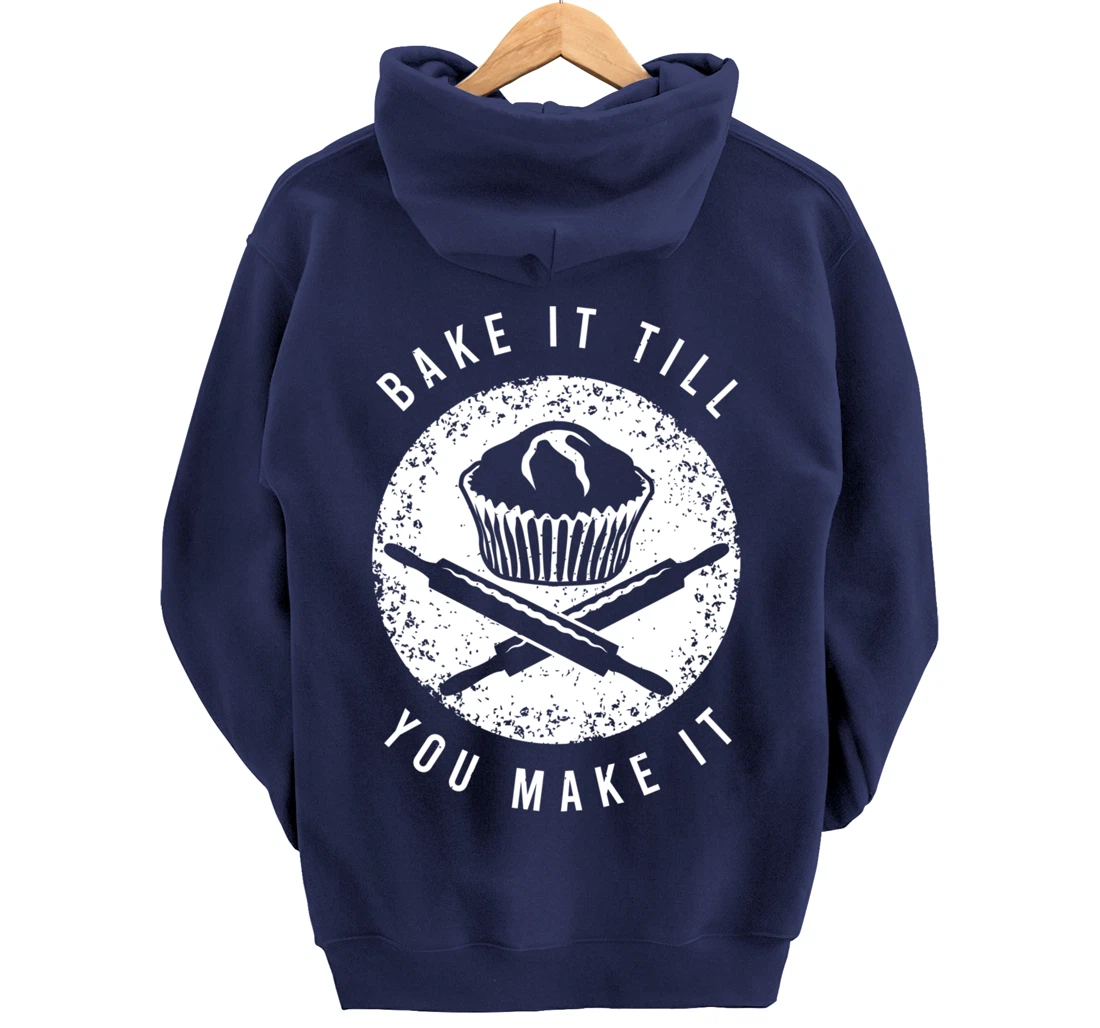 Baking Shirt for a Lover of Cake or Cookie Baking Pullover Hoodie